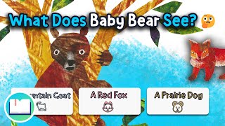 🐻 Baby Bear Baby Bear What do you see - Quiz